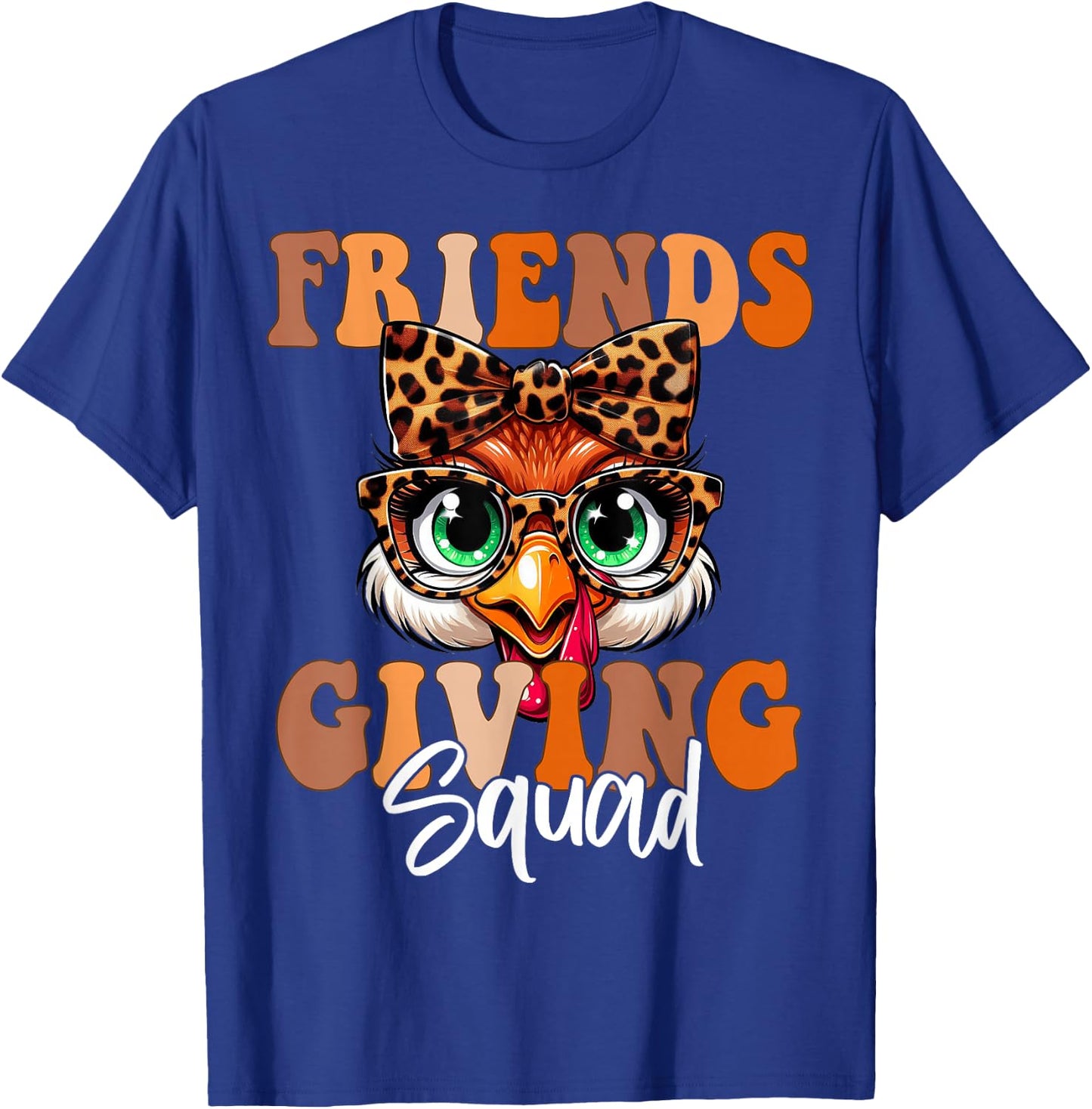 Friends Squad Thanksgiving 2024 Turkey Face Leopard T-Shirt - T-Shirt | Royal