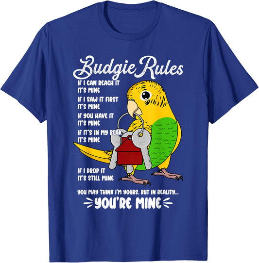Parrot House Rules: It's Mine I Yellow Budgie Budgerigar T-Shirt - T-Shirt | Royal