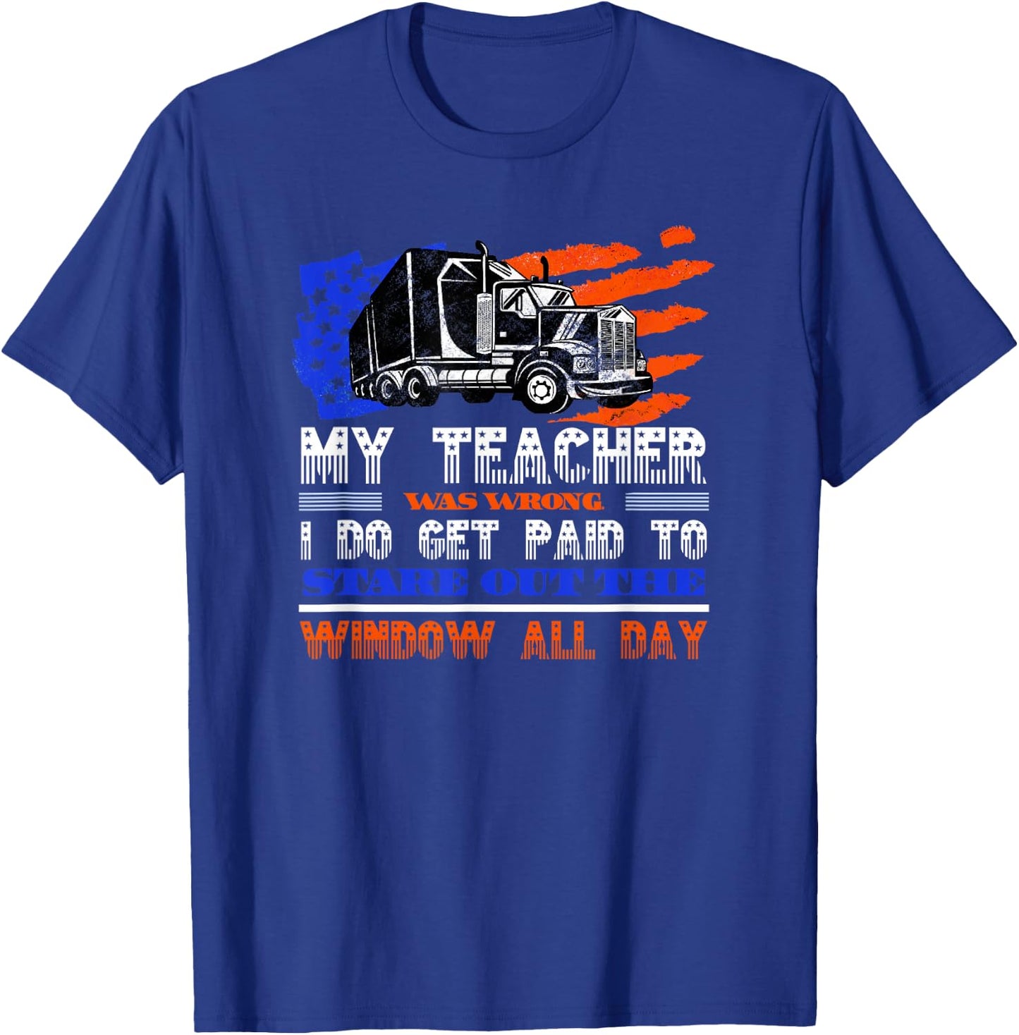 Truck Driver Gifts for Husbands Shirt T-Shirt - T-Shirt | Royal