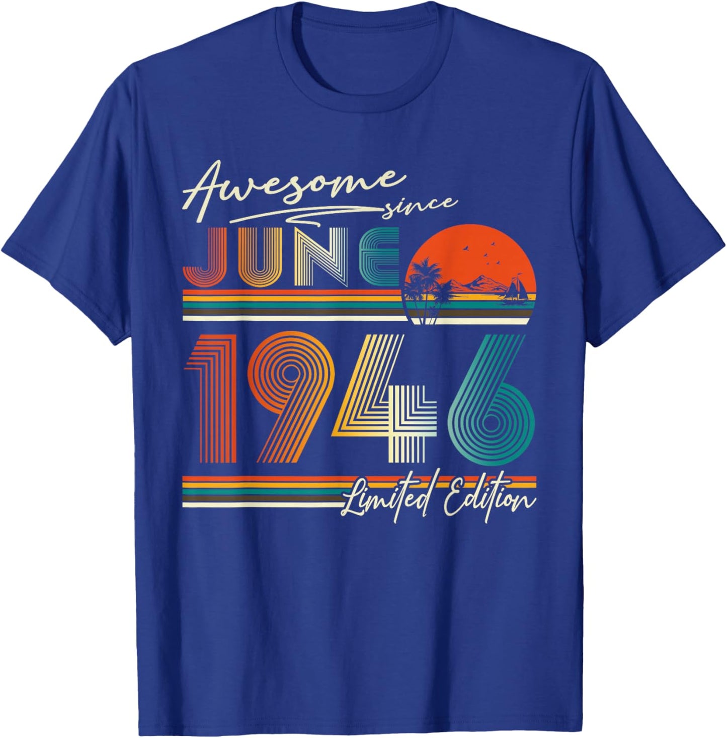 Awesome Since June 1946 80th Birthday Men Women 80 Year Old T-Shirt - T-Shirt | Royal