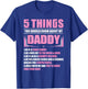 5 Things You Should Know About My Daddy Funny Son Daughter T-Shirt - T-Shirt | Royal