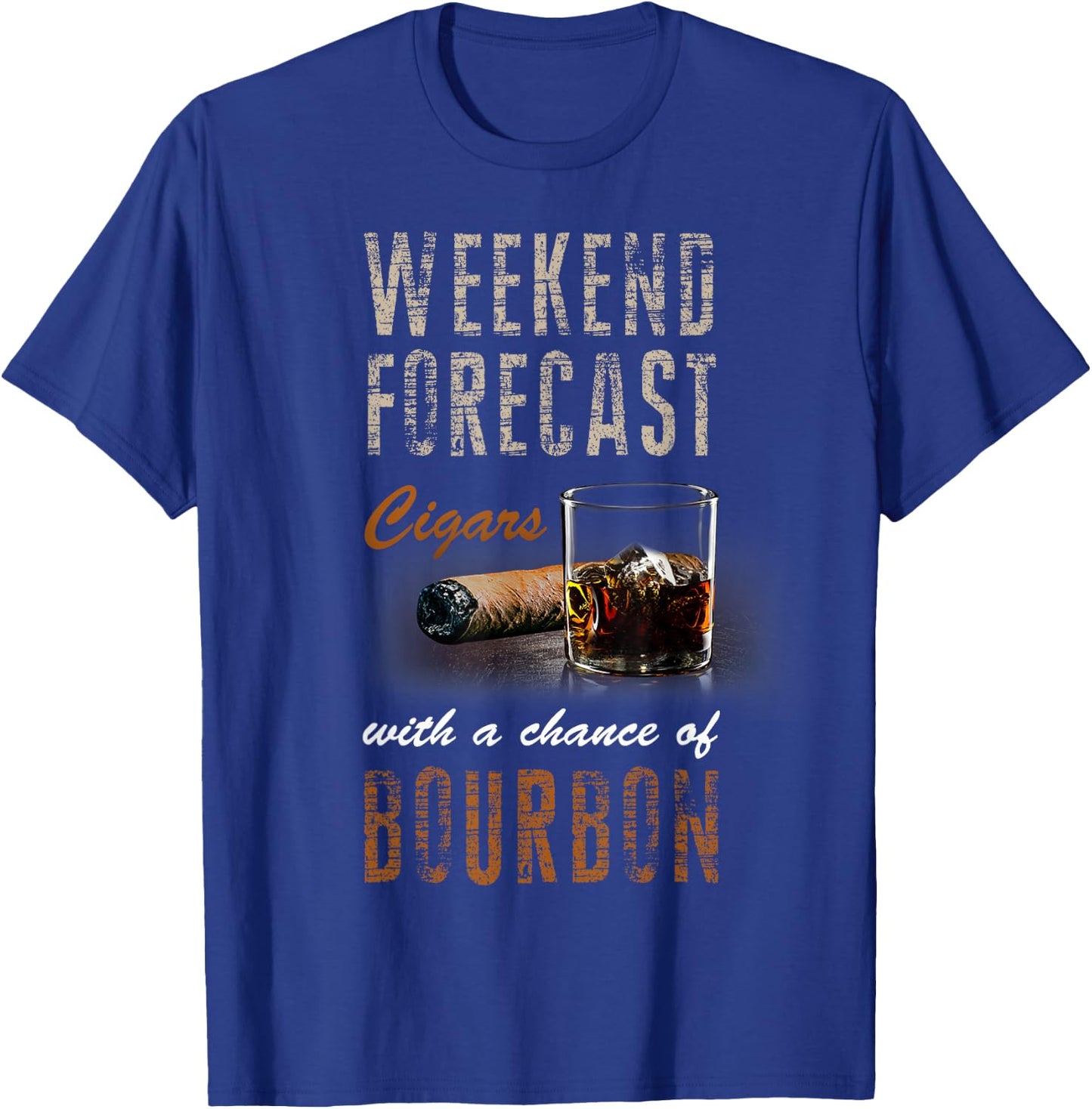 Weekend Forecast Cigars with Chance Bourbon Gift Men T-Shirt - T-Shirt | Royal