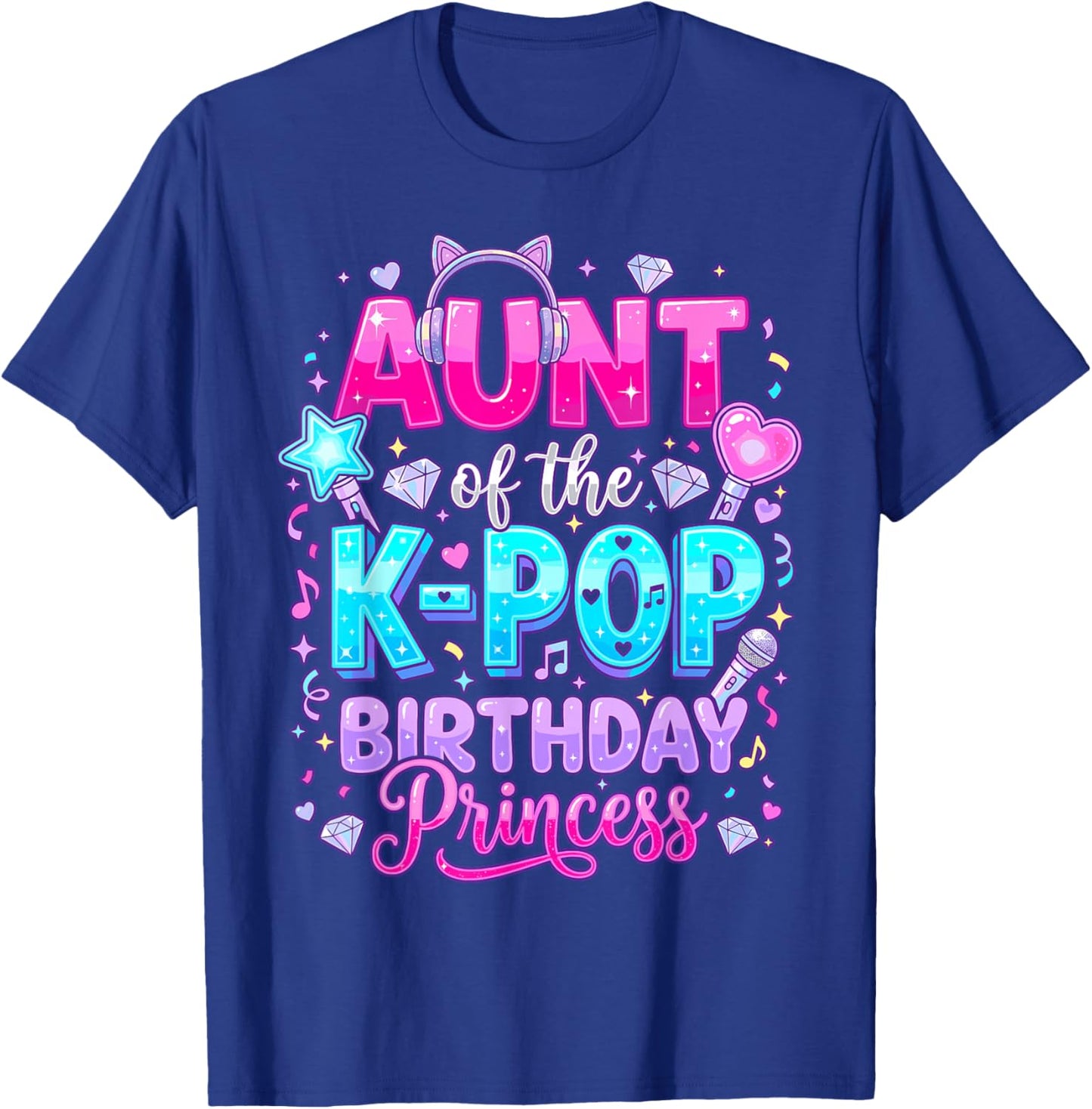 Aunt of The K-Pop Birthday Princess Korean Music T-Shirt - T-Shirt | Royal