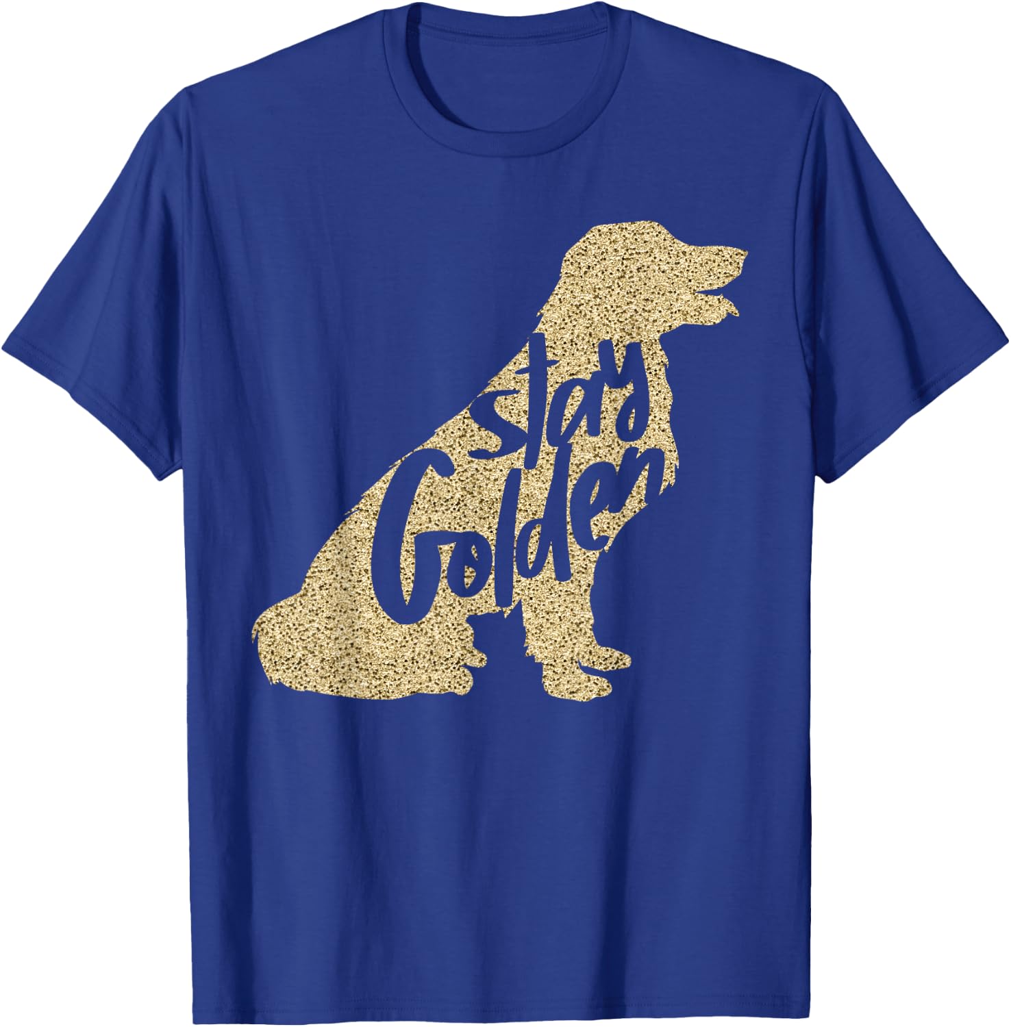 STAY GOLDEN Retriever DESIGNER LADIES AND YOUTH T-Shirt - T-Shirt | Royal