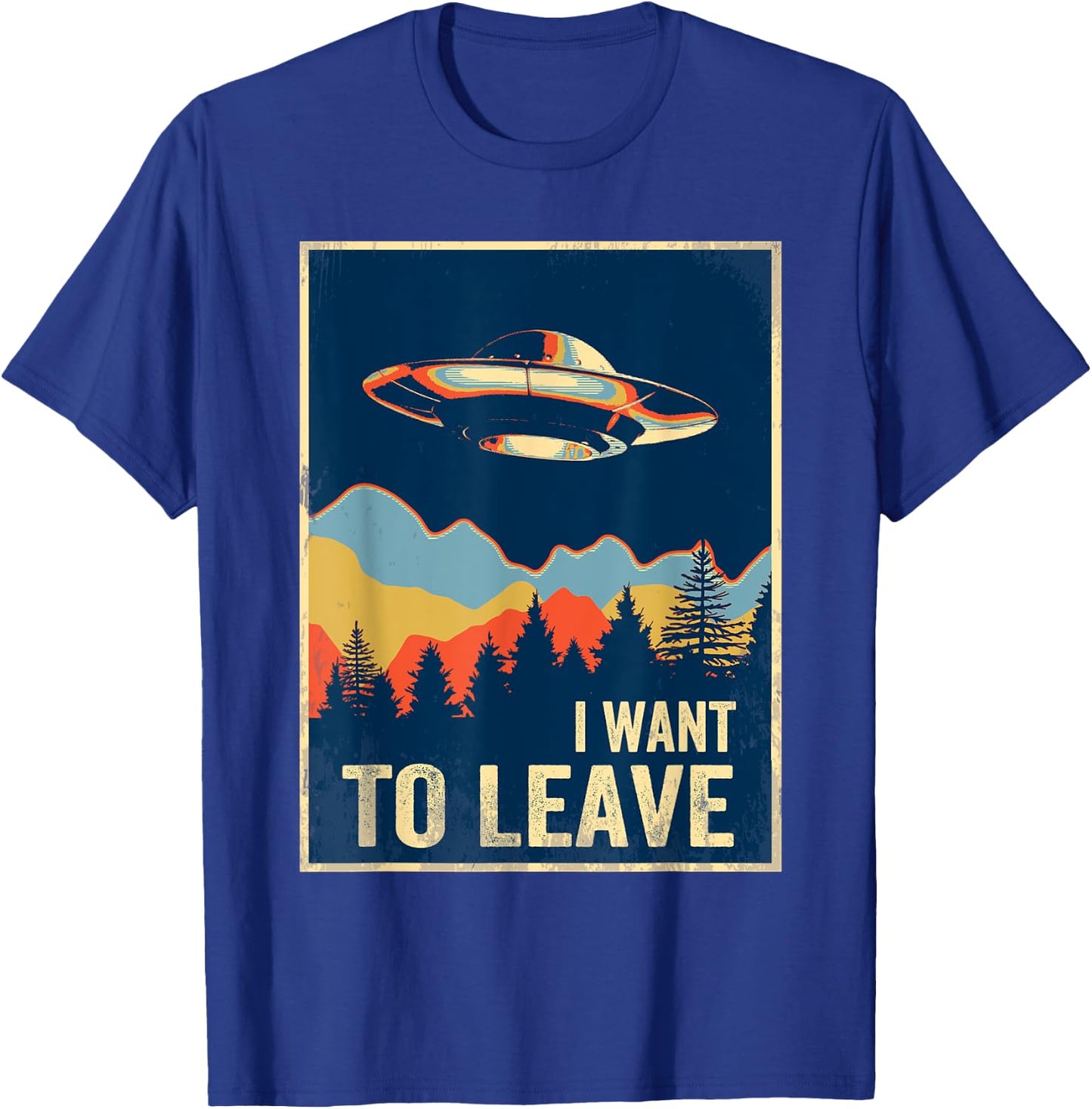 I Want To Leave Shirt Area 51 Alien UFO T-Shirt - T-Shirt | Royal