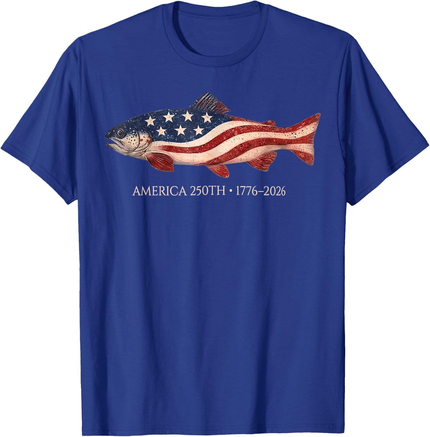 250 America Years 1776 2026 Fishing USA Flag 250th Birthday T-Shirt - T-Shirt | Royal