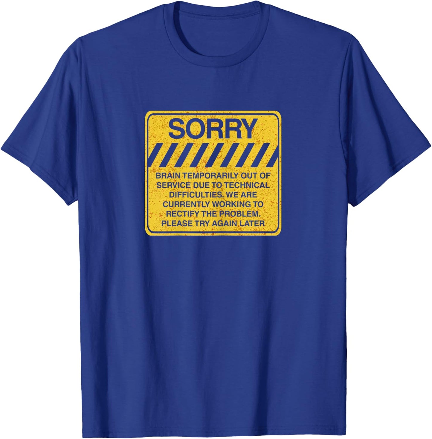 Brain not Working Bad Day T-Shirt - T-Shirt | Royal