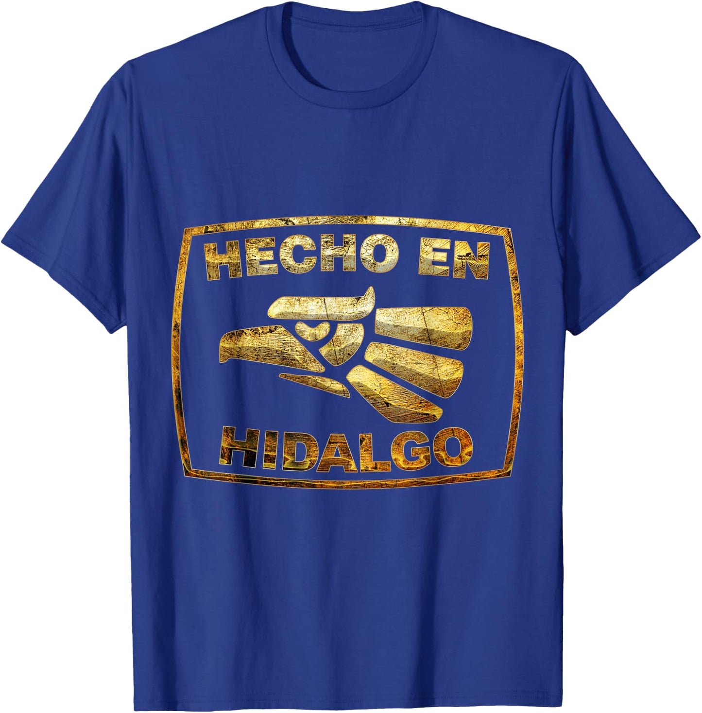 Mexican Shirt Hecho En Hidalgo Mexico Eagle Emblem T-Shirt - T-Shirt | Royal