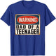 Dad of a Teenager Official Teenager Matching T-Shirt - T-Shirt | Royal