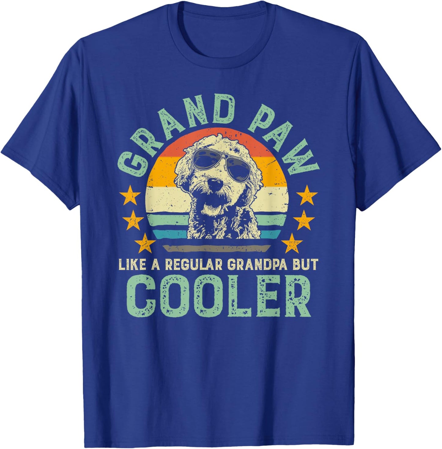 Grand Paw Like Regular Grandpa But Cooler Doodle Lover Shirt T-Shirt - T-Shirt | Royal