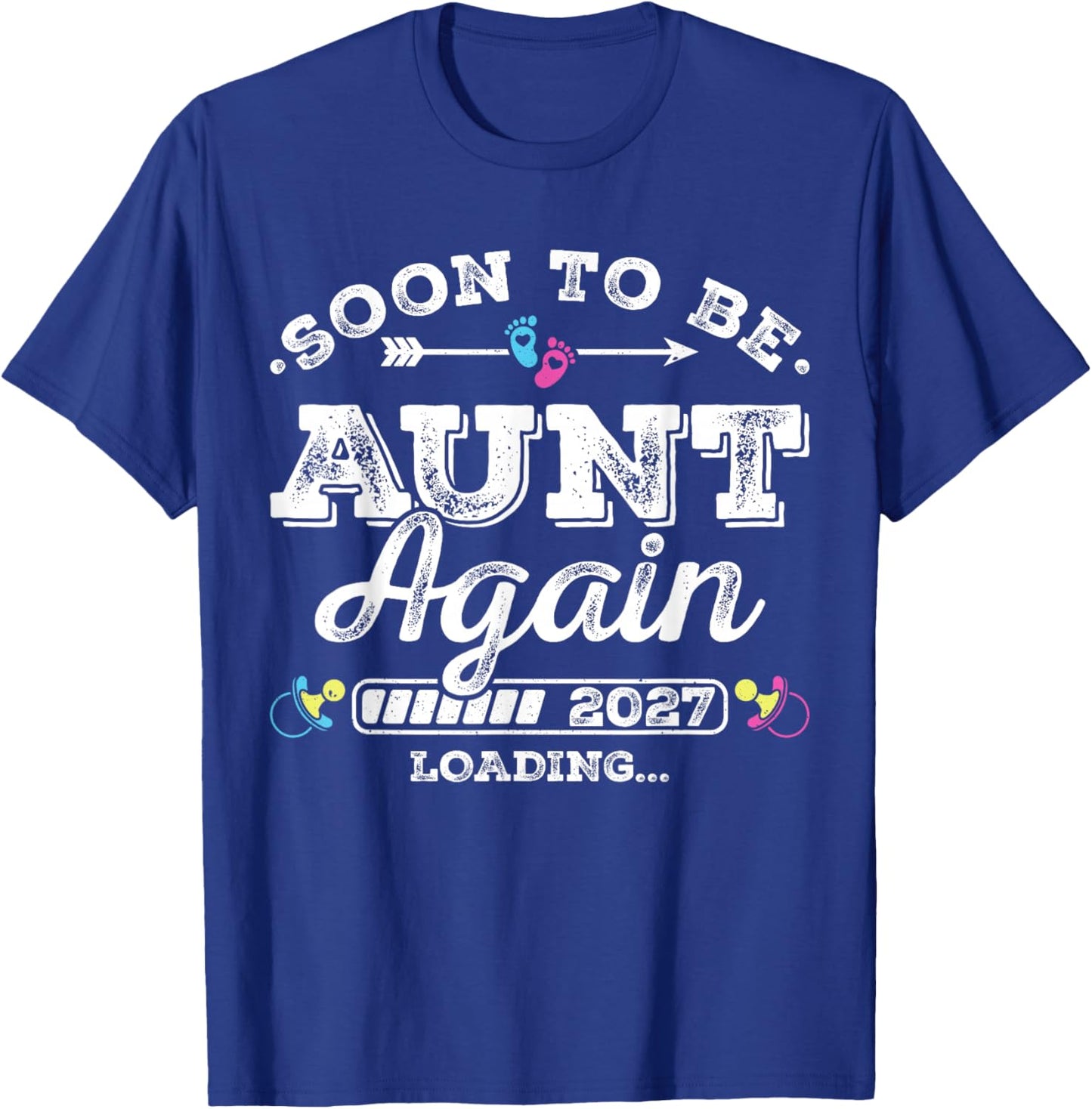 Soon to Be Aunt Again 2027 Loading Pregnancy Announcement T-Shirt - T-Shirt | Royal