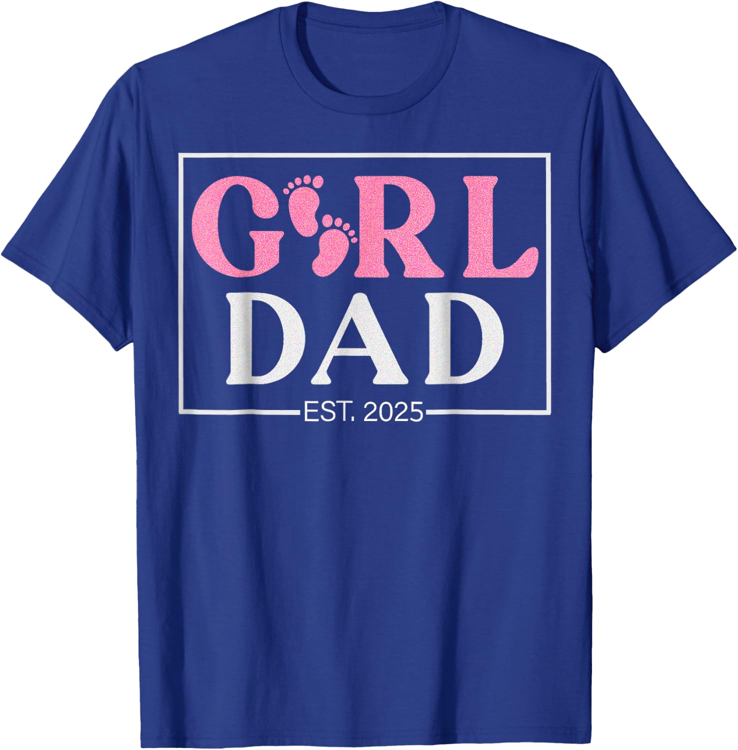 Dad Est. 2025 Logo New Dad Of Girl To Be 2025 Daddy T-Shirt - T-Shirt | Royal