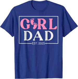 Dad Est. 2025 Logo New Dad Of Girl To Be 2025 Daddy T-Shirt - T-Shirt | Royal
