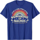 Nacho Shirt. Just A Girl Who Loves Sunshine And Nachos T-Shirt - T-Shirt | Royal