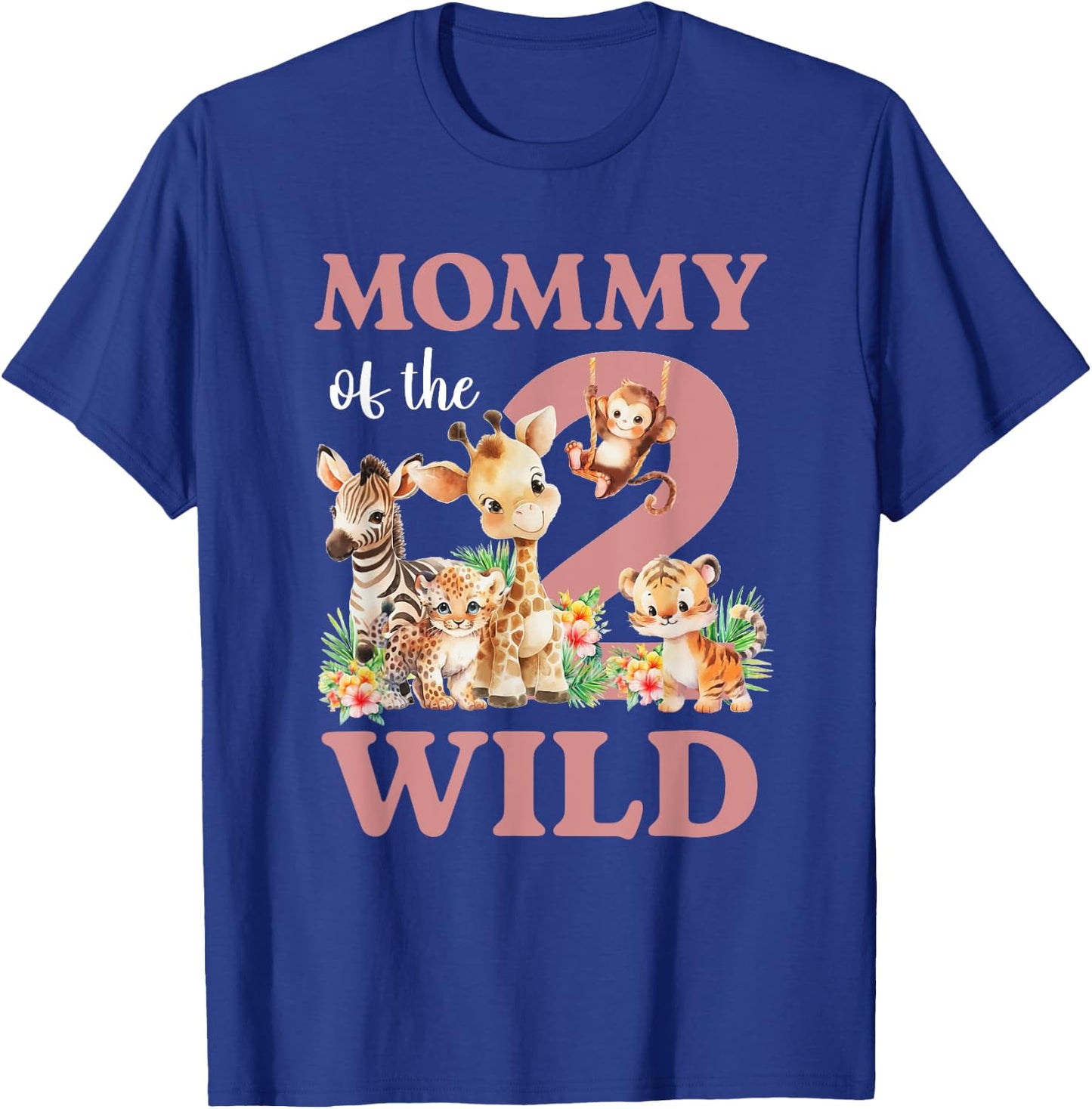 Mommy Of The Two Wild Zoo 2nd Birthday Safari Jungle Animal T-Shirt - T-Shirt | Royal