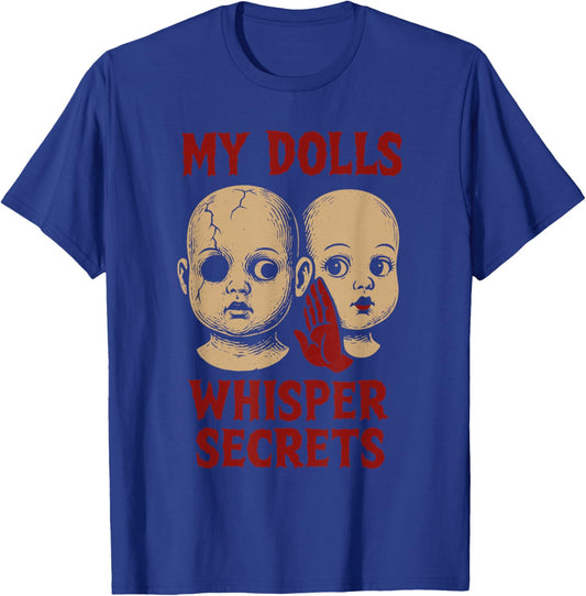 Horror Doll Collector Creepy Toy Lover Haunted Doll T-Shirt - T-Shirt | Royal