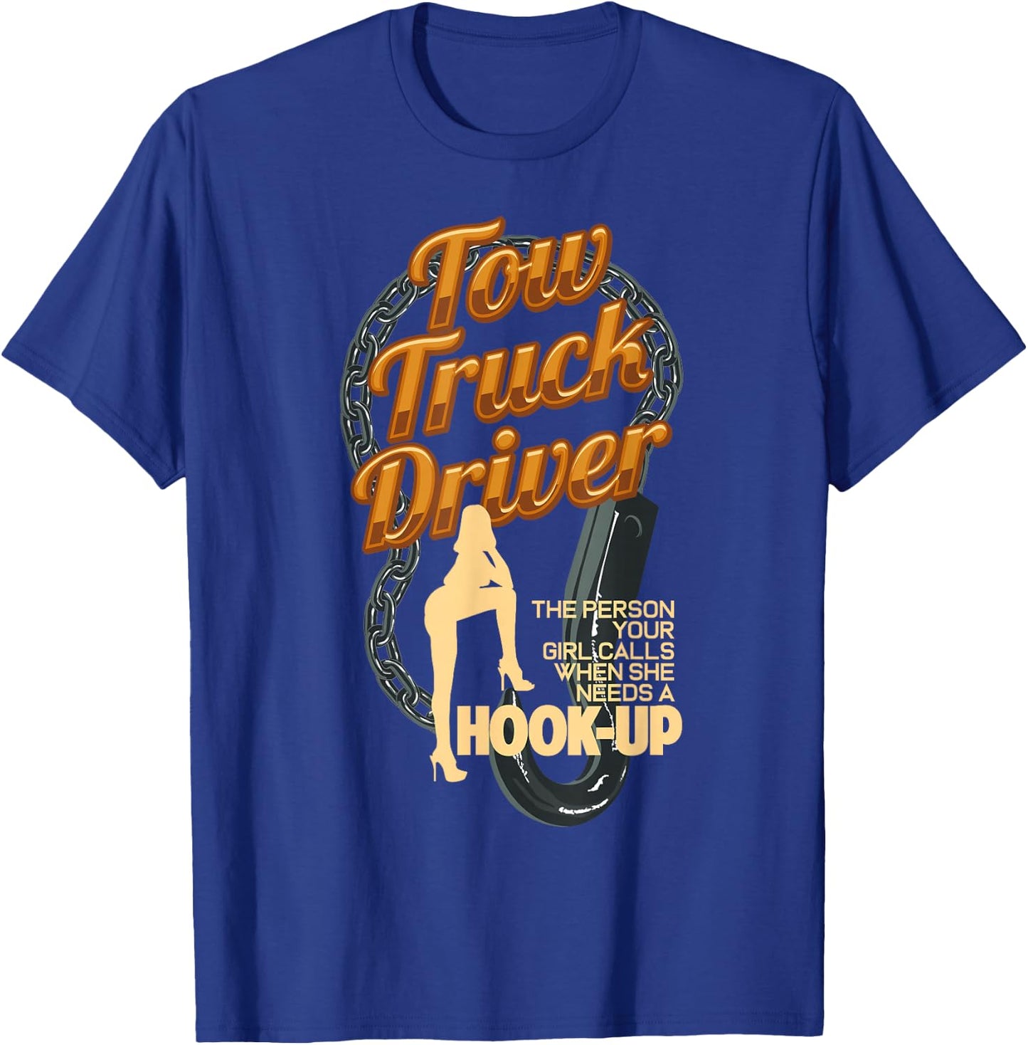 Funny Tow Truck Driver Trucking Operator Trucker Operator T-Shirt - T-Shirt | Royal