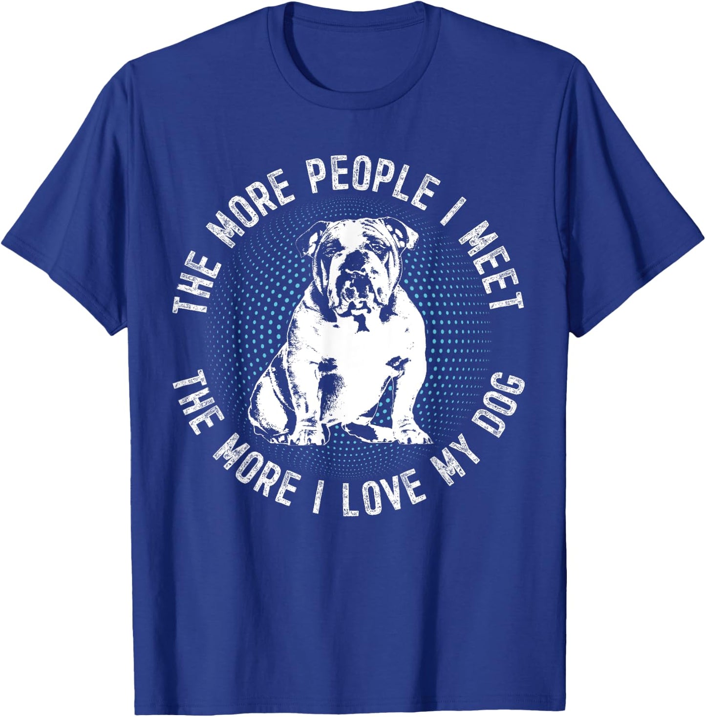 99 Gifts English Bulldog British Bulldog -Adults T-Shirt - T-Shirt | Royal