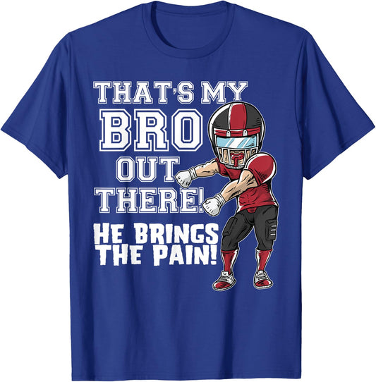 That's My Bro Out There Red Football Brother Sister T-Shirt - T-Shirt | Royal