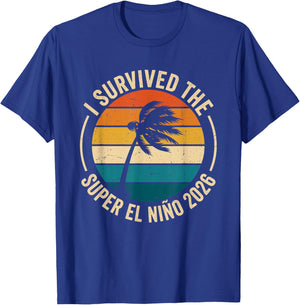 I Survived The Super El Nino 2026 Coconutes Vintage T-Shirt - T-Shirt | Royal