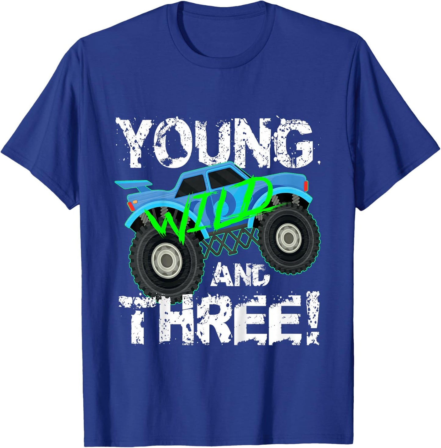 Kids Young Wild and Three! 3rd Birthday Monster Truck Shirt Boys T-Shirt - T-Shirt | Royal