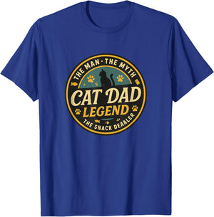 Cat Dad Legend The Man The Myth Snack Dealer T-Shirt - T-Shirt | Royal
