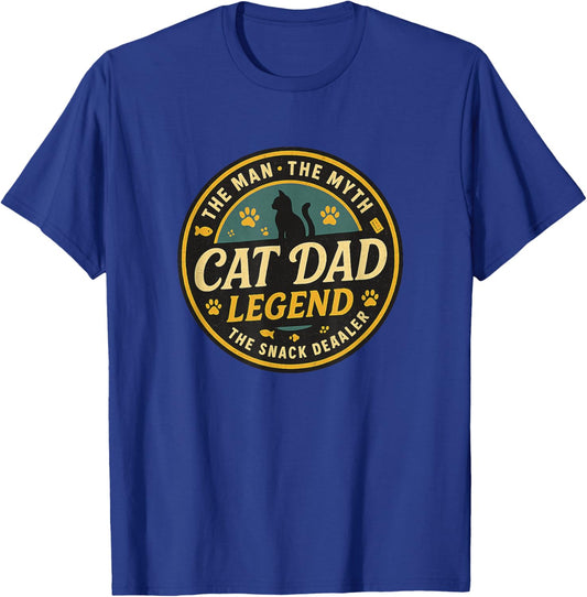 Cat Dad Legend The Man The Myth Snack Dealer T-Shirt - T-Shirt | Royal