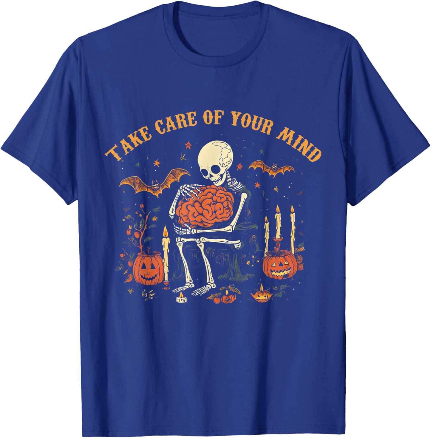 Take Care Of Your Mind, Mental Health Feeling Halloween T-Shirt - T-Shirt | Royal
