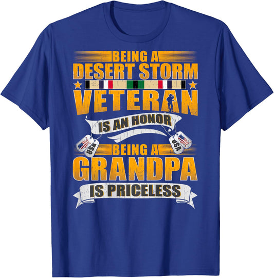Being Desert Storm Veteran Is An Honor Grandpa Is Priceless T-Shirt - T-Shirt | Royal