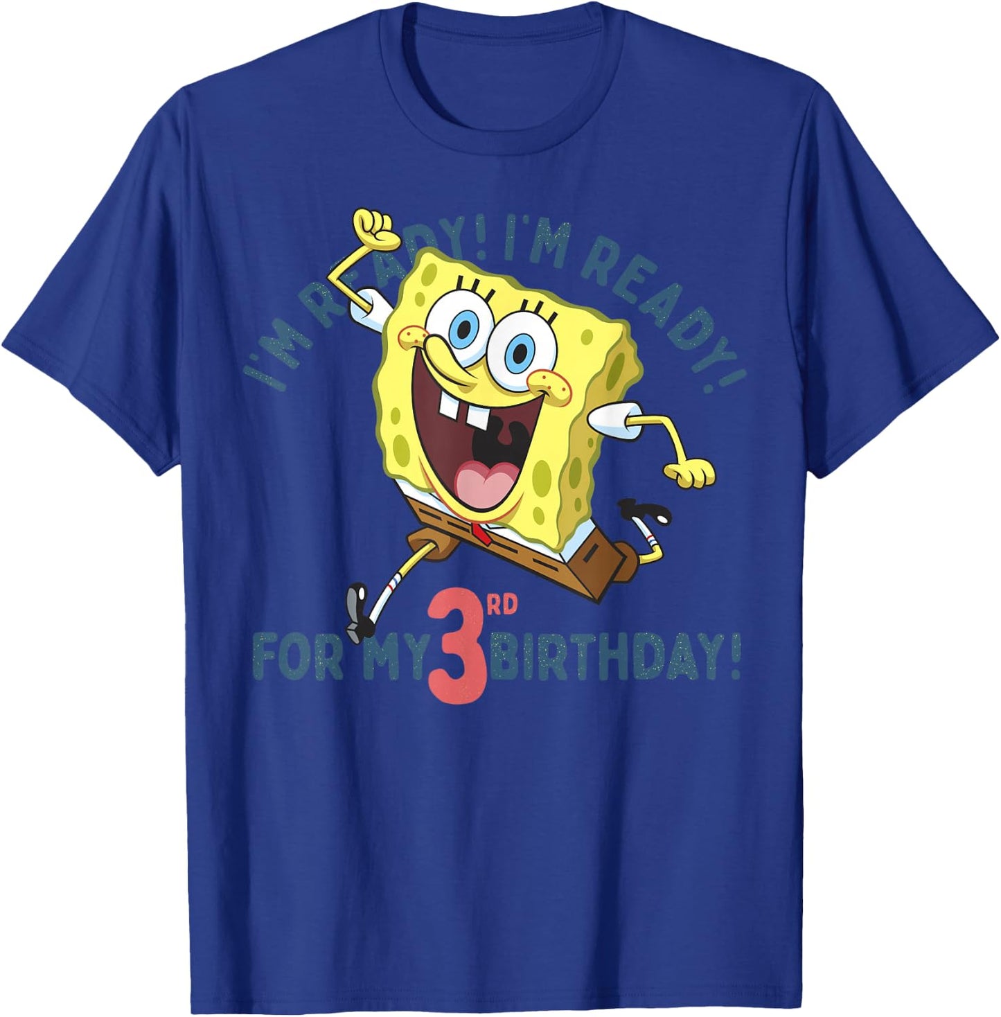 Nickelodeon Spongebob Squarepants Ready for My 3rd Birthday T-Shirt - T-Shirt | Royal