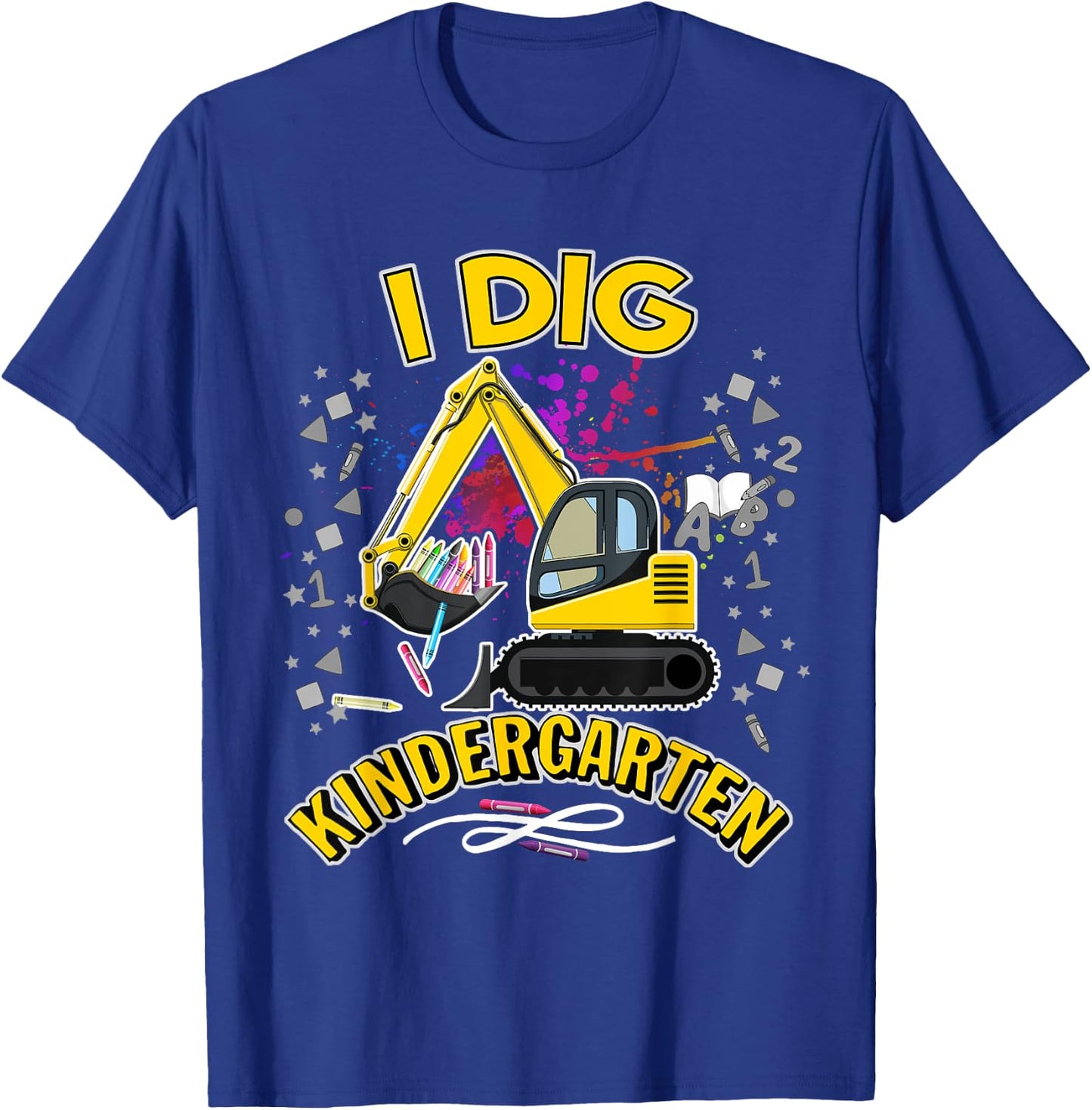 I Dig Kindergarten Students, Kids, Boys & Preschool Teachers T-Shirt - T-Shirt | Royal