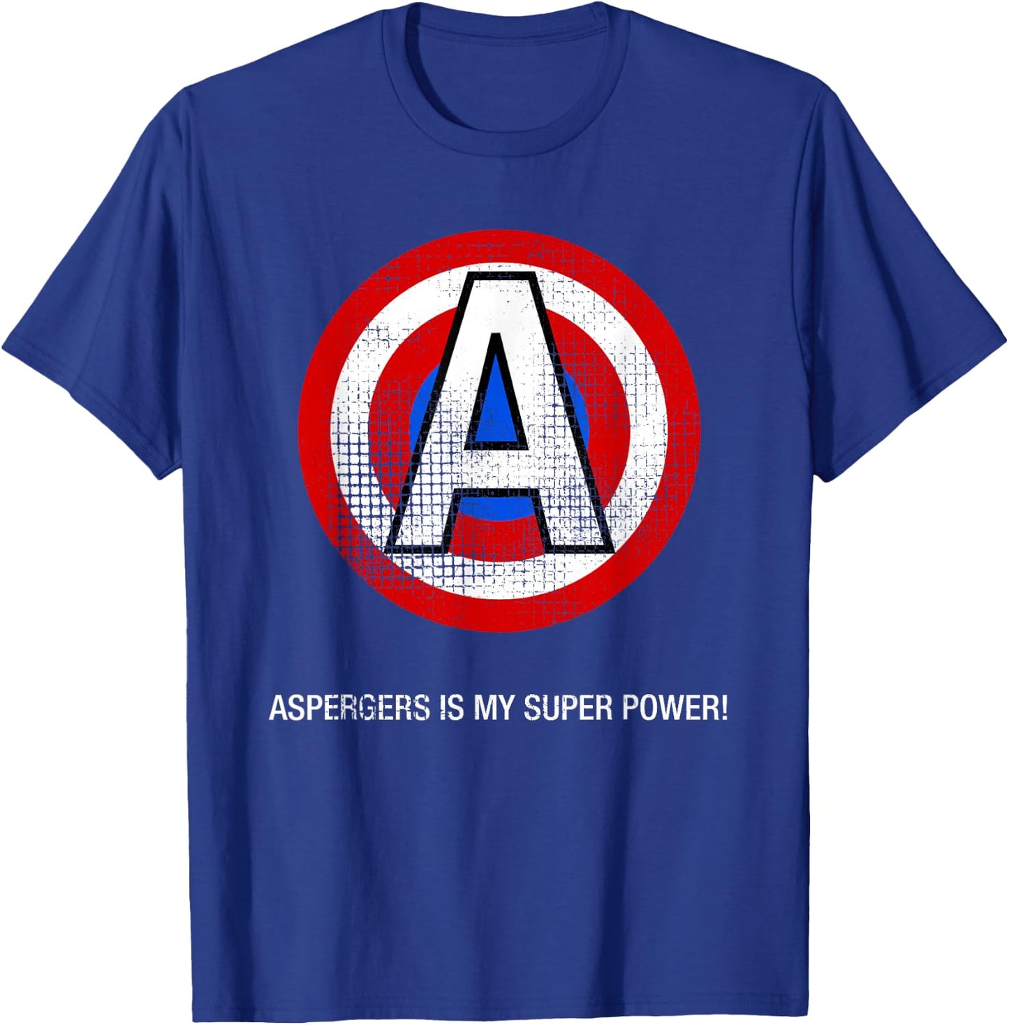 Aspergers Super Power Motivational Self Esteem T-Shirt - T-Shirt | Royal