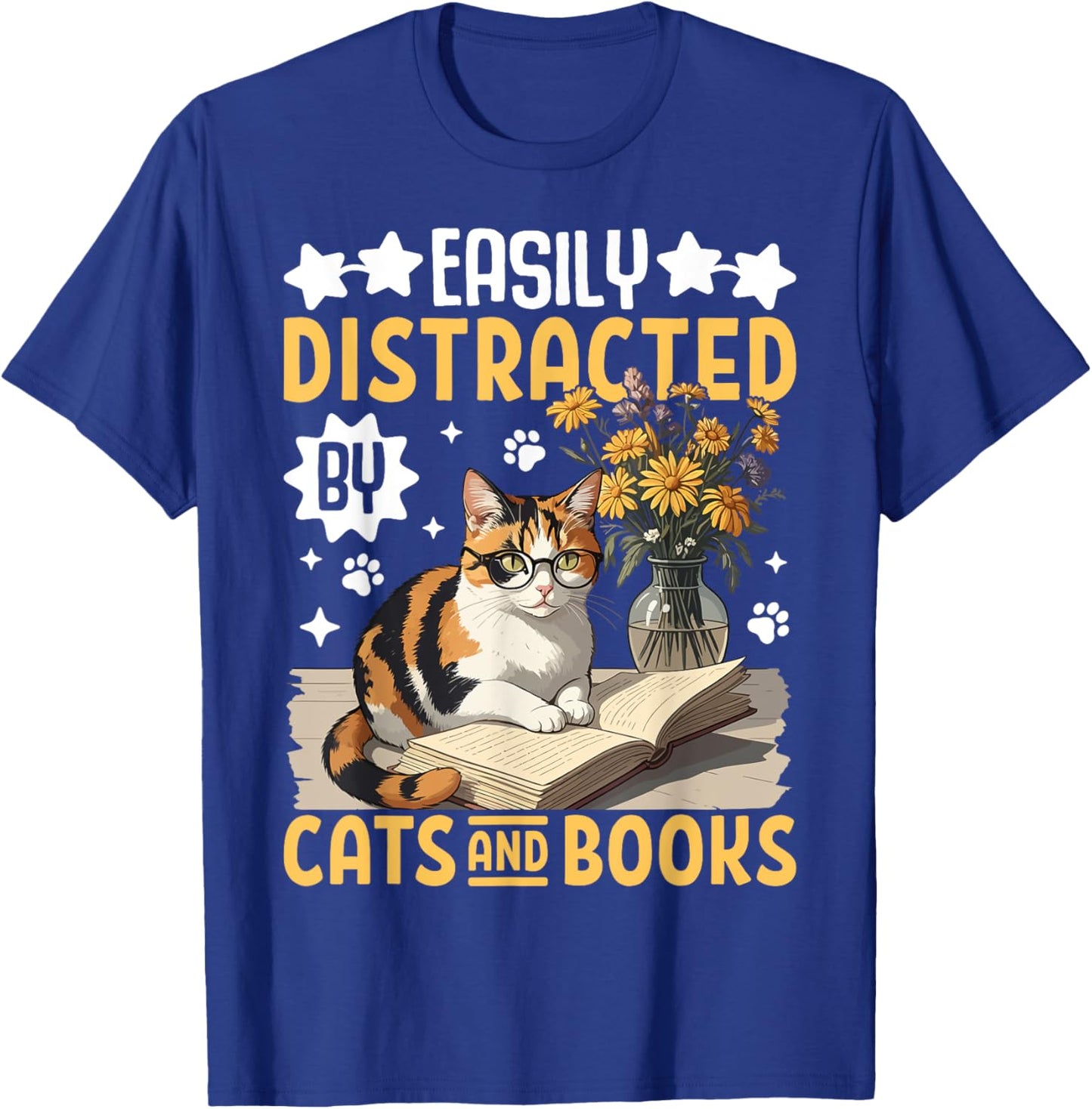 Easily Distracted By Cats and Books For Book Lover & Cat Fan Women T-Shirt - T-Shirt | Royal