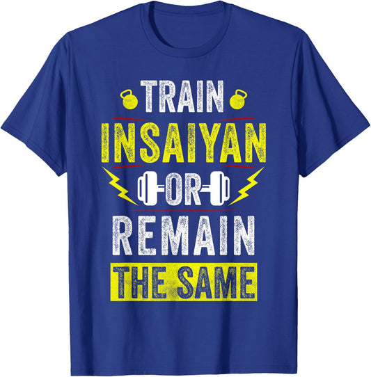 Train Insaiyan Workout Anime Gym Awesome Gifts Idea T-Shirt - T-Shirt | Royal