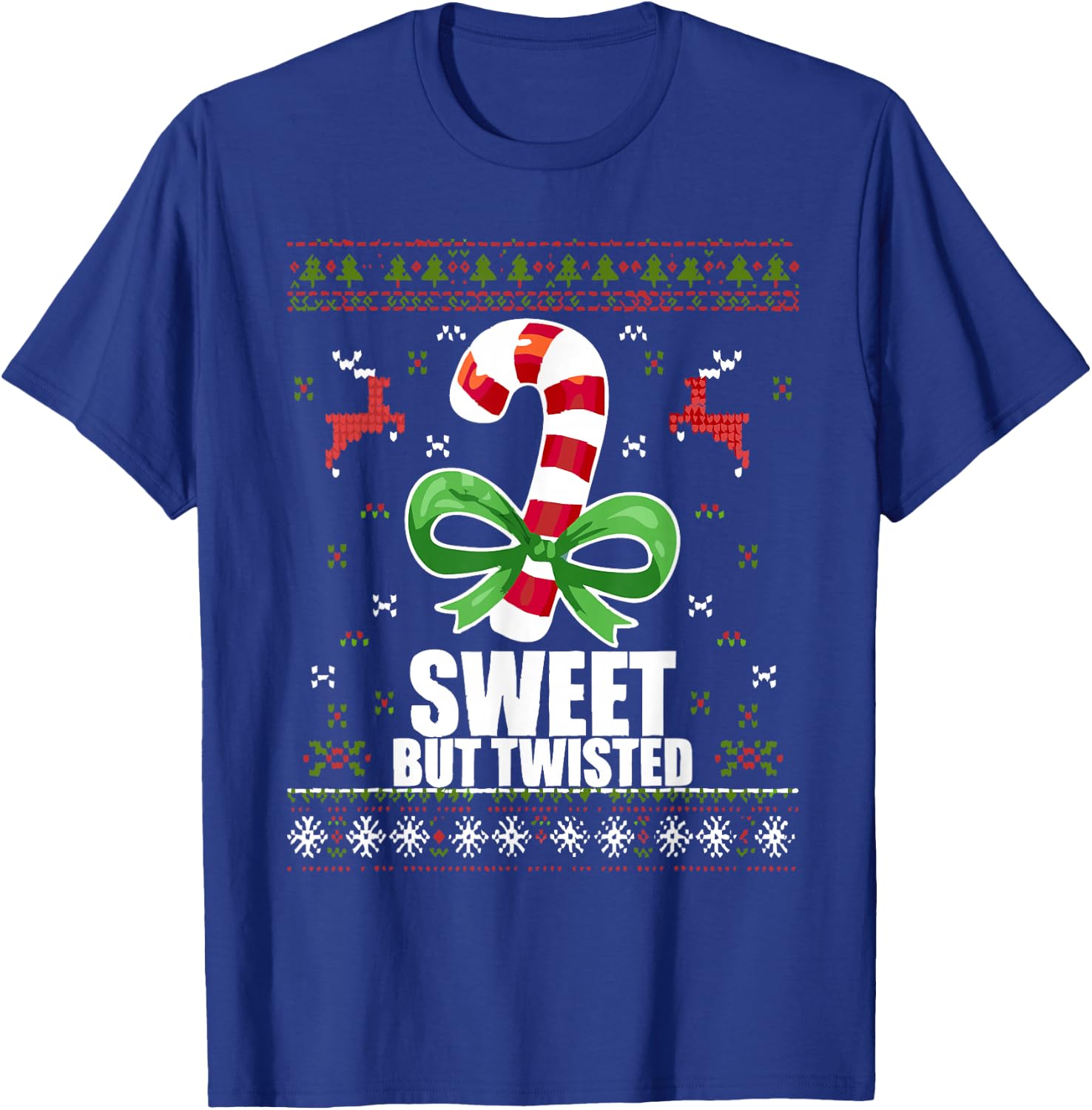 Sweet But Twisted Funny Candy Cane Ugly Christmas Sweater T-Shirt - T-Shirt | Royal