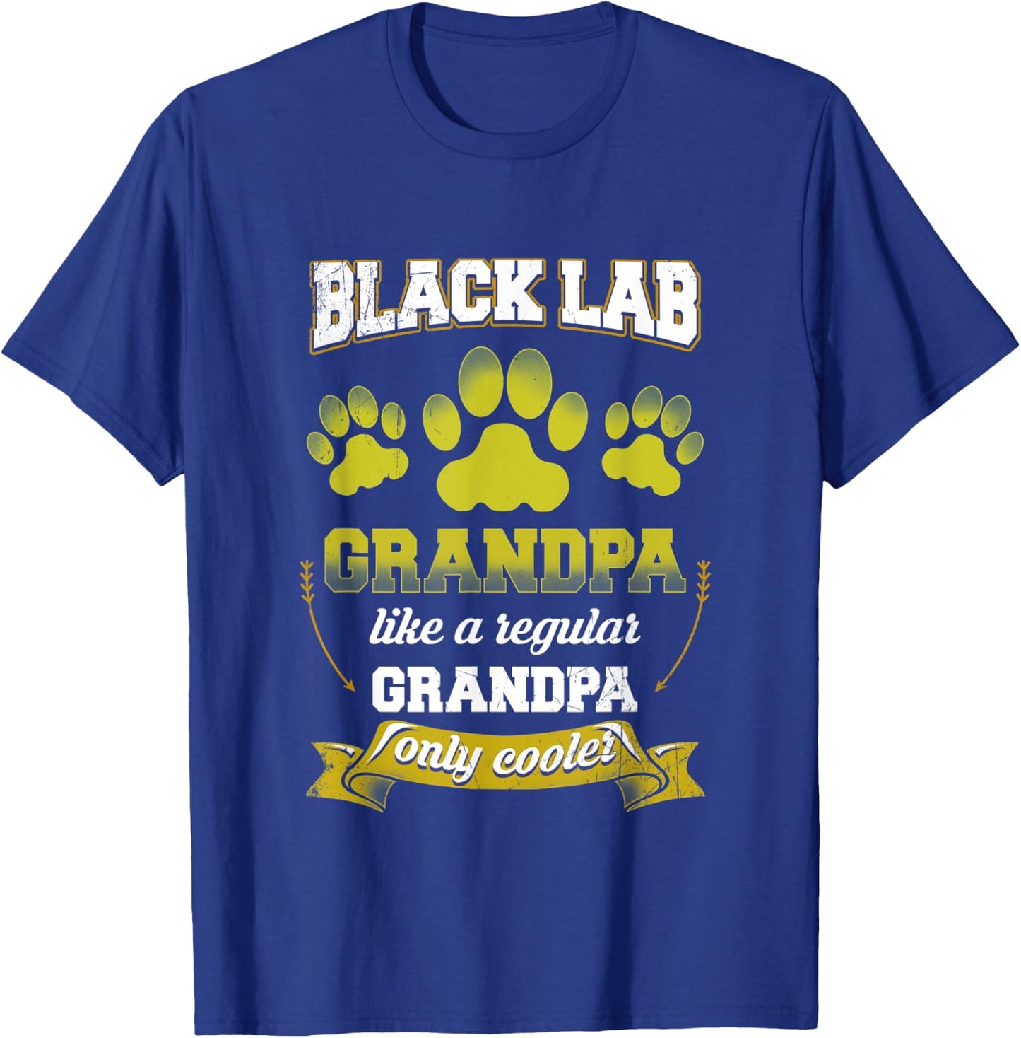 Black Lab Grandpa Like A Regular Grandpa Only Cooler Shirt T-Shirt - T-Shirt | Royal