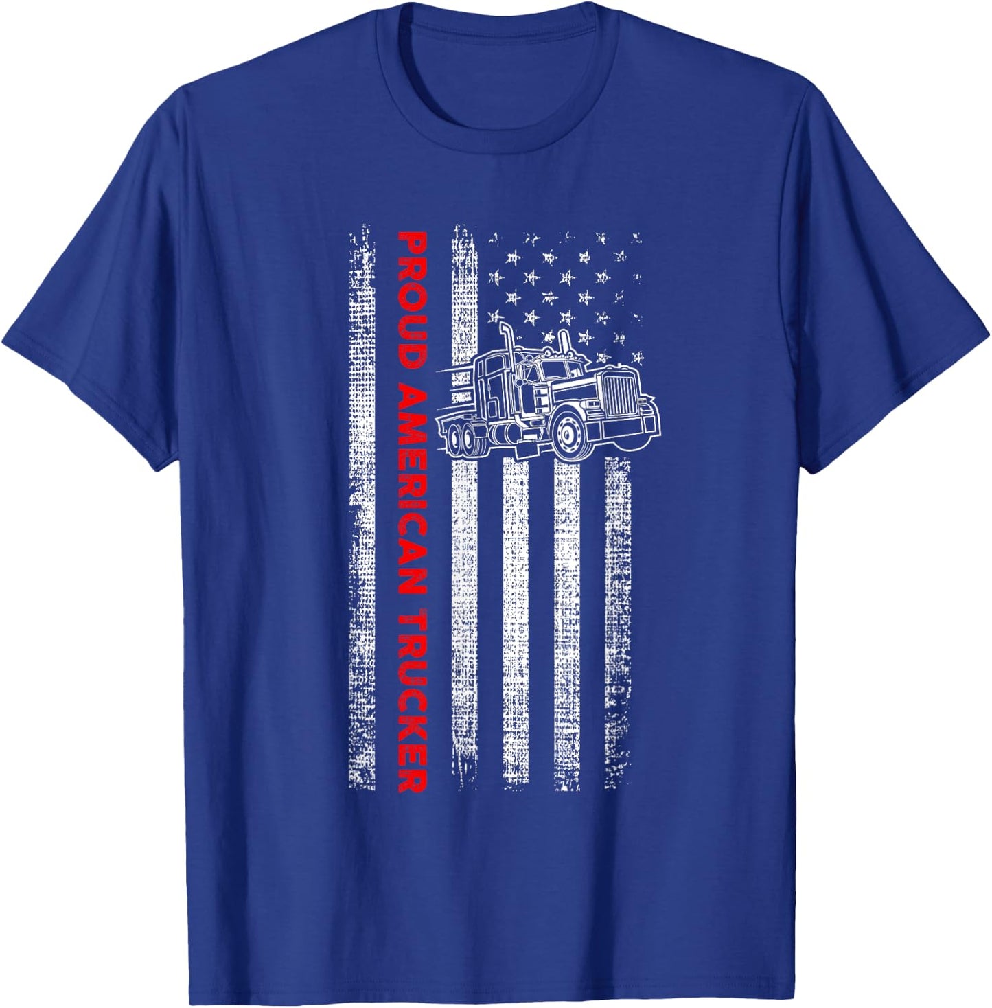 Proud American Trucker - Patriotic Driver - American Flag T-Shirt - T-Shirt | Royal