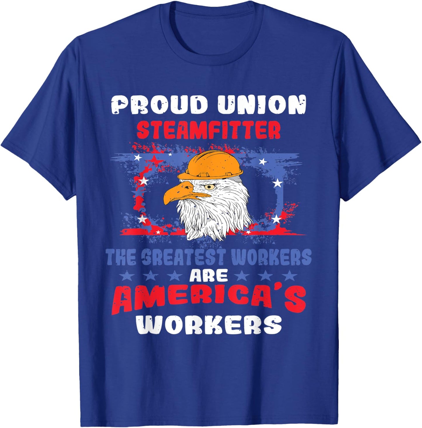 Union Steamfitter For Patriotic Workers Men T-Shirt - T-Shirt | Royal
