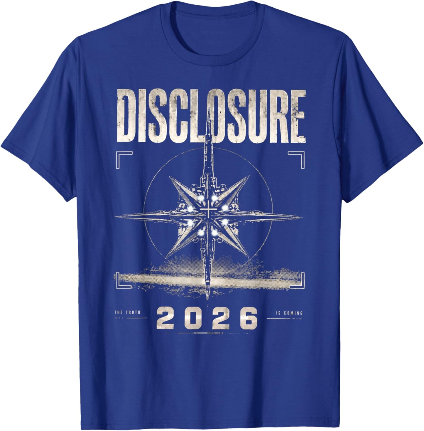 Disclosure 2026 Alien UFO Truth is Coming Vintage T-Shirt - T-Shirt | Royal