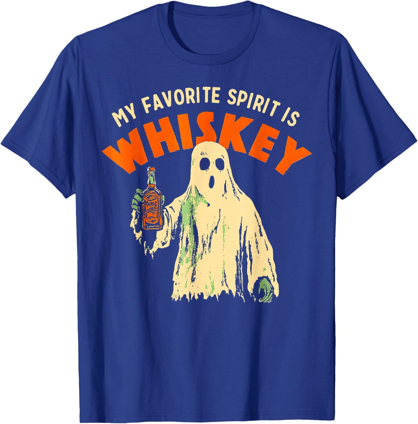 Ghost Whiskey, My Favorite Spirit Is Whiskey Ghost T-Shirt - T-Shirt | Royal