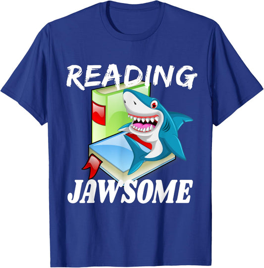Reading is Jawsome Shark School Teacher Reader Quote Gift T-Shirt - T-Shirt | Royal
