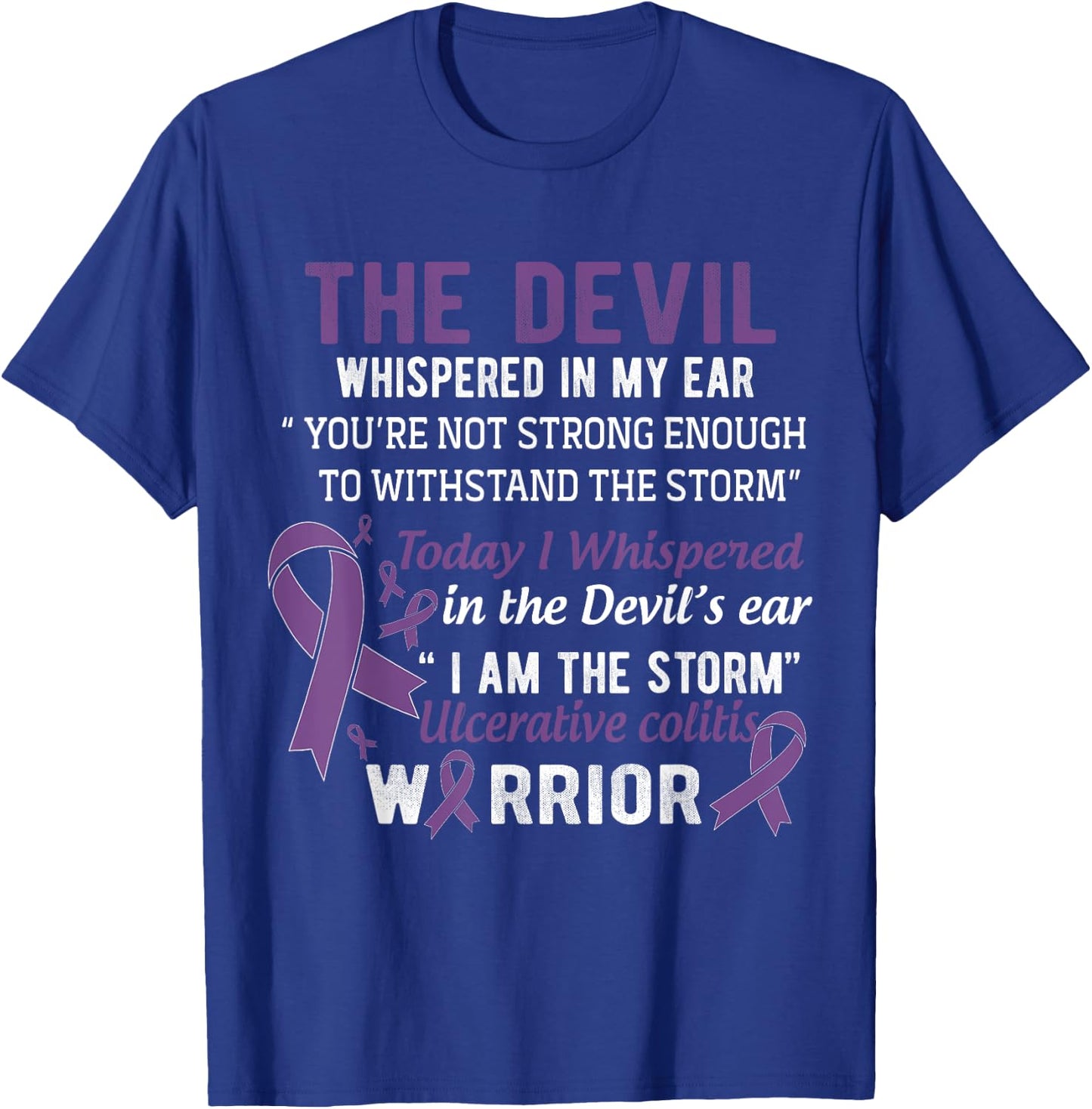 I am the Storm Ulcerative Colitis Warrior T-Shirt - T-Shirt | Royal