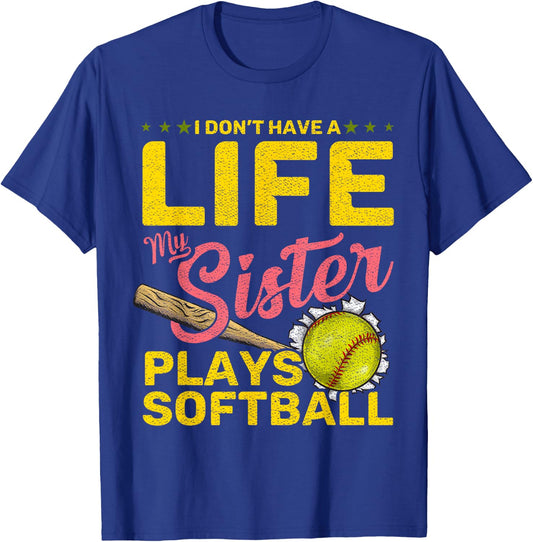 Funny My Sister Plays Softball T-Shirt - T-Shirt | Royal
