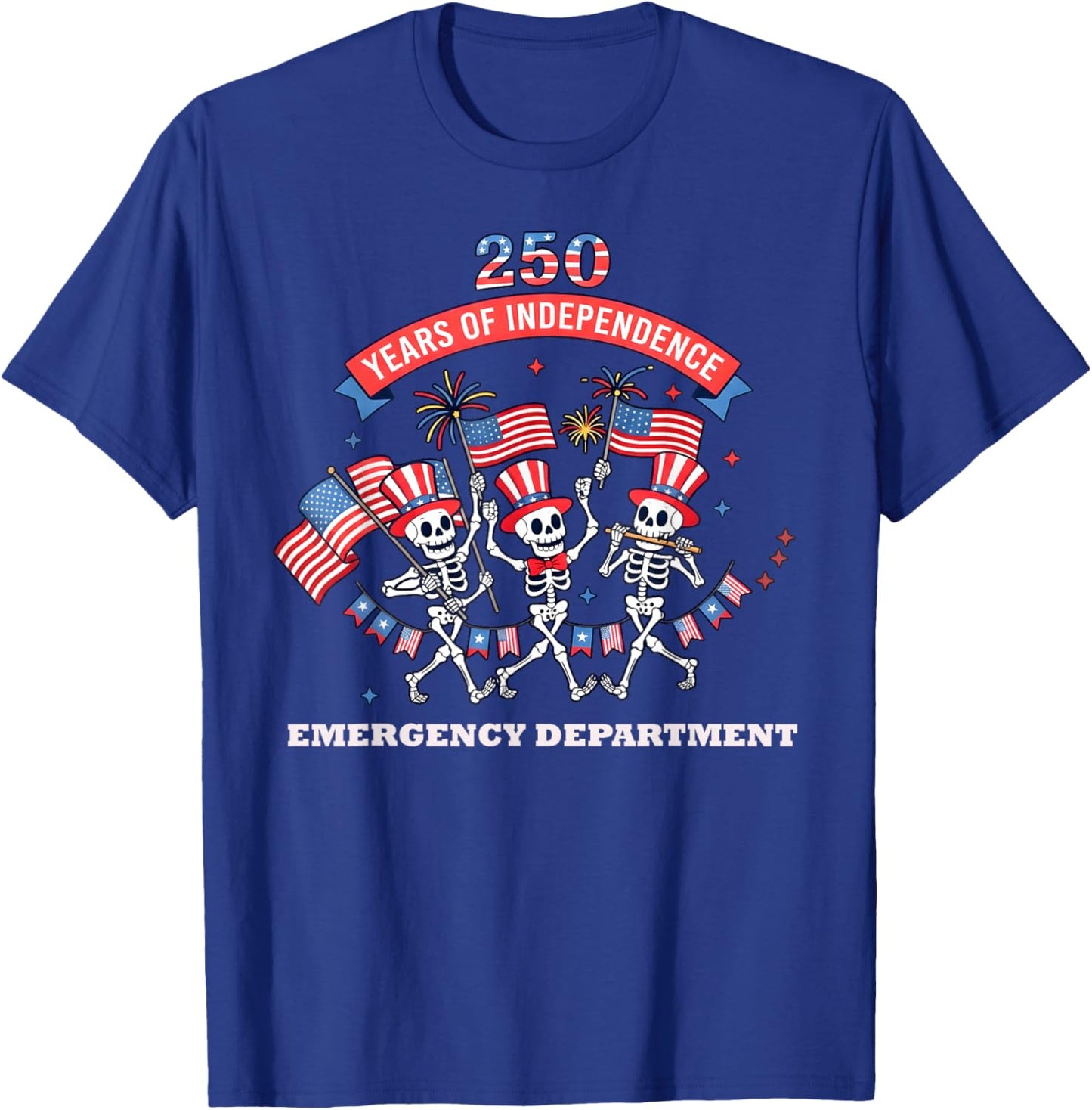 Emergency Department 250 Years of Independence Skeleton T-Shirt - T-Shirt | Royal