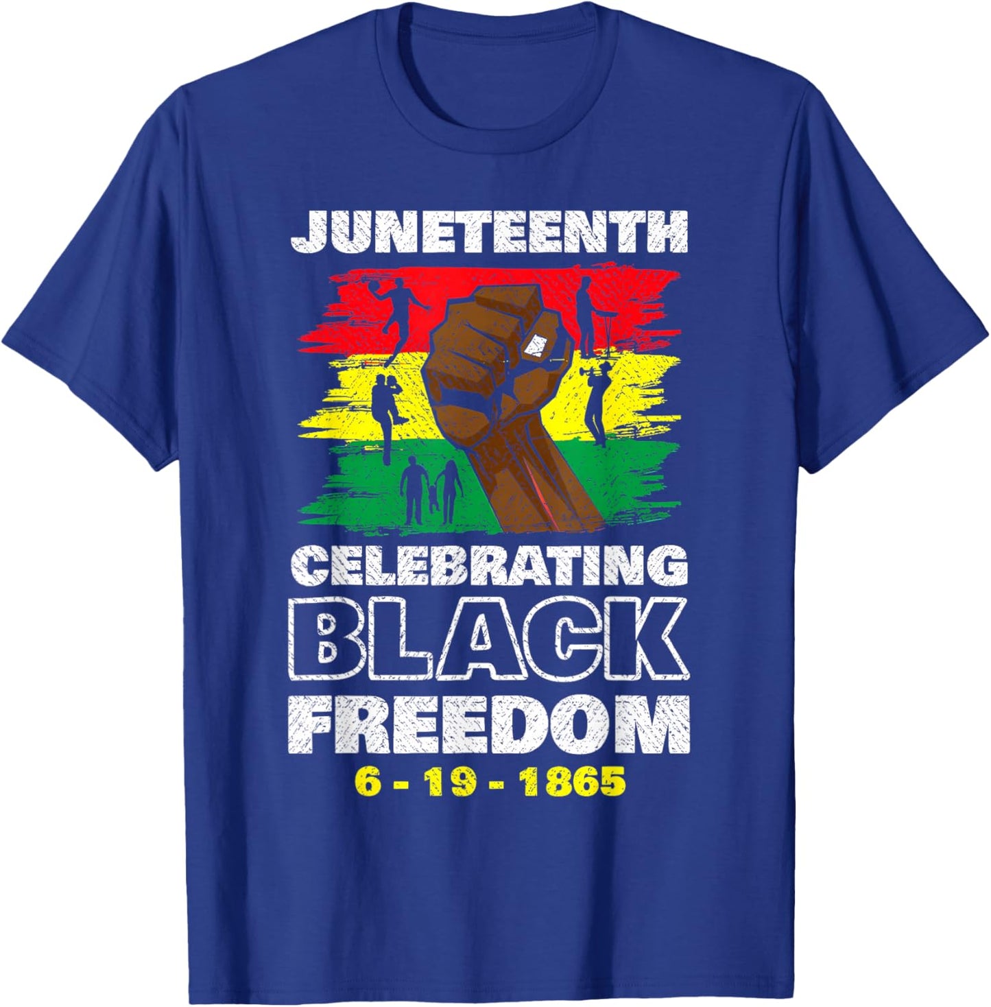 Celebrating Juneteenth 1865 Black Freedom Celebration T-Shirt - T-Shirt | Royal