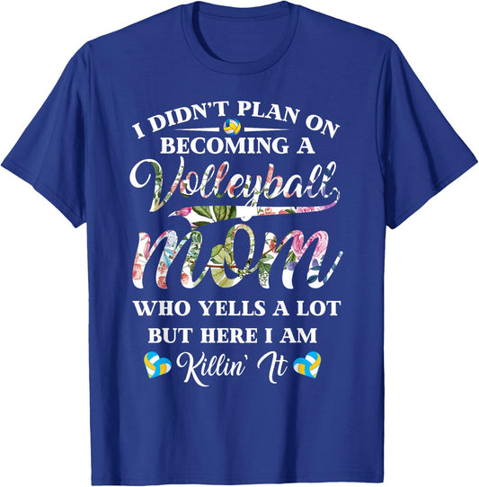 Volleyball Quote Floral Design Mothers Day Shirt For Mom T-Shirt - T-Shirt | Royal