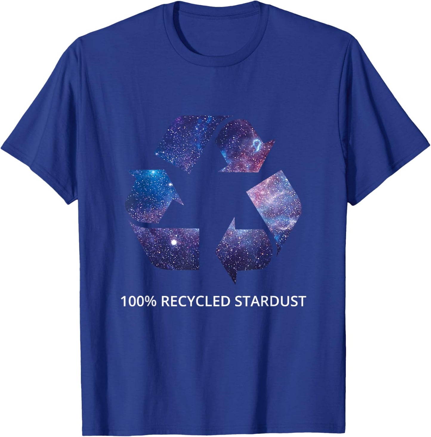 100% Recycled Stardust - Awesome Space Geek T-Shirt - T-Shirt | Royal