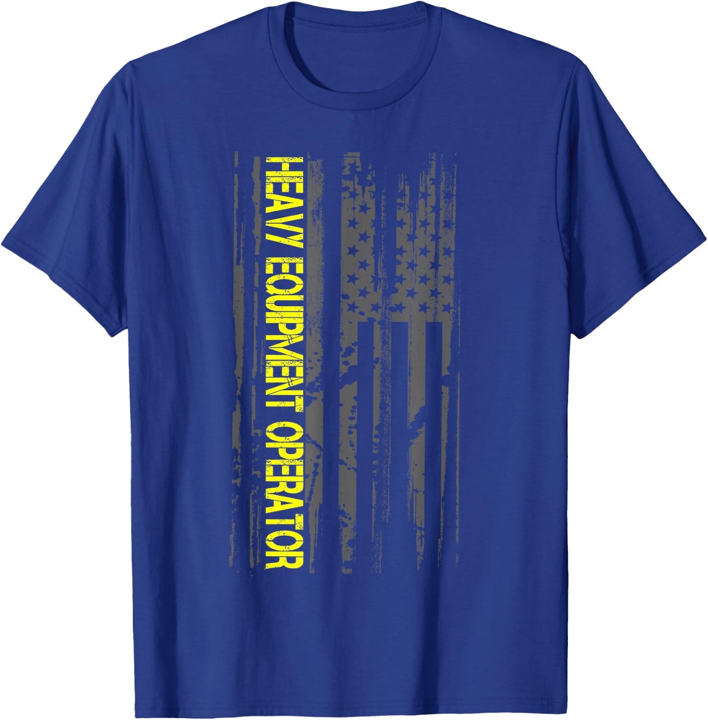 Heavy Machinery Equipment Operator Patriotic American Flag T-Shirt - T-Shirt | Royal