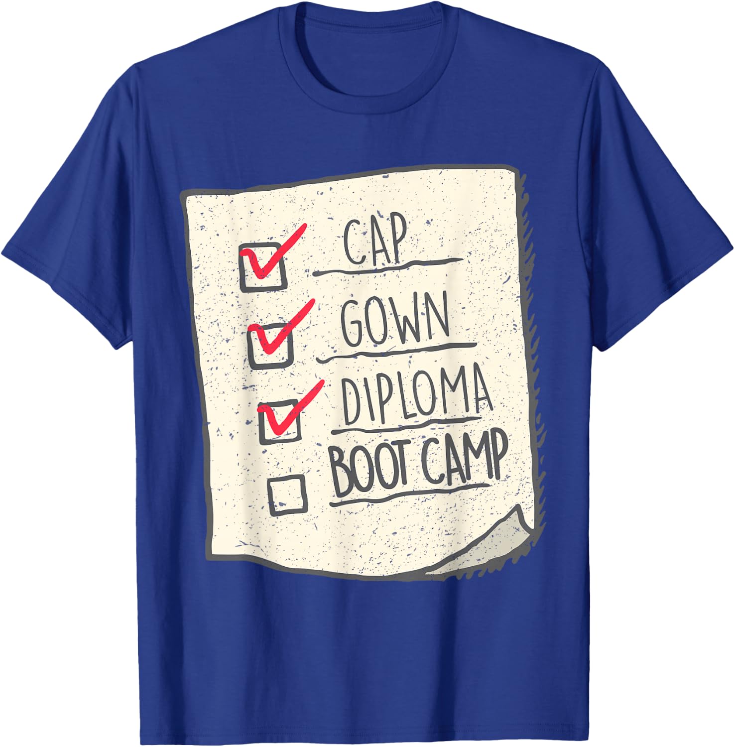 Graduation Shirt | Boot Camp Checklist T-Shirt - T-Shirt | Royal