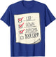 Graduation Shirt | Boot Camp Checklist T-Shirt - T-Shirt | Royal